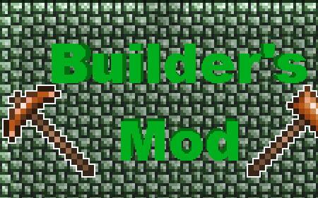 The Builder's Mod (tmodloader 0.9.1)